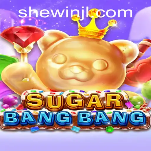 Exploring the Thrilling World of SUGARBANGBANG: The Game That Combines Strategy and Fun