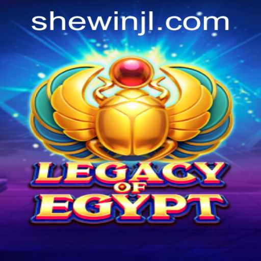 Unveiling the Mysteries of 'LegacyOfEgypt': A Modern Gaming Adventure with 'SHEWIN'