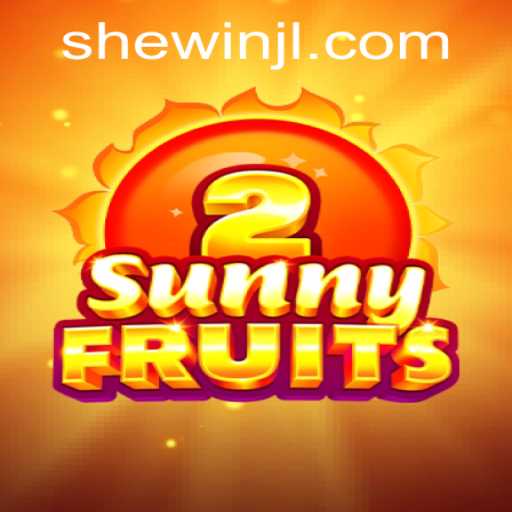 SunnyFruits2: A Vibrant Gaming Experience Enhanced by SHEWIN